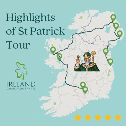 Highlights of St Patrick Tour with Ireland Chauffeur Travel